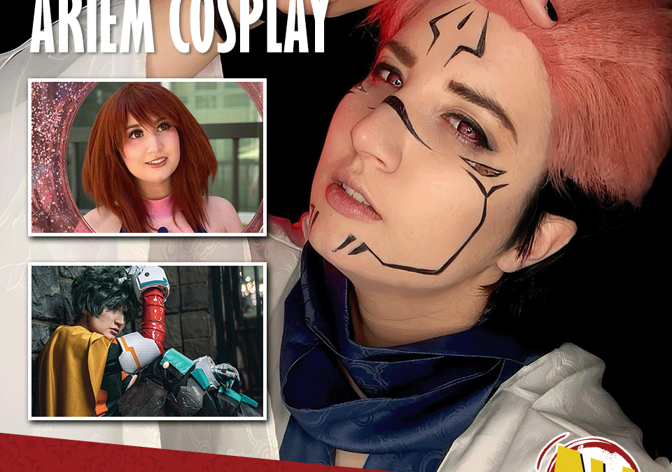 Ariem Cosplay – Featured Guest